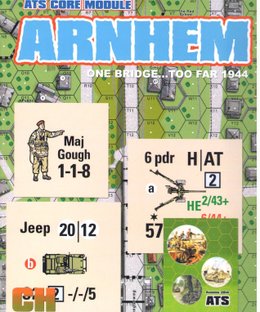 ATS Core Module: Arnhem – One Bridge... Too Far 1944