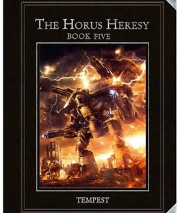 The Horus Heresy: Book Five – Tempest