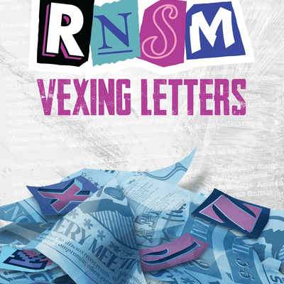 RNSM: Vexing Letters