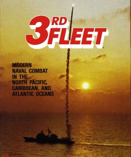3rd Fleet: Modern Naval Combat in the North Pacific, Caribbean, and Atlantic Oceans