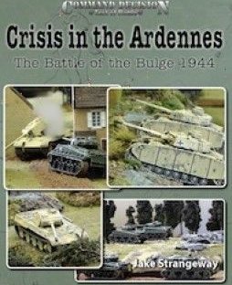 Command Decision: Test of Battle – Crisis in the Ardennes: The Battle of the Bulge 1944
