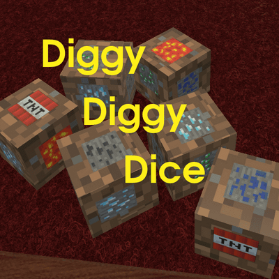 Diggy Diggy Dice