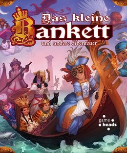 Das kleine Bankett und andere Abenteuer