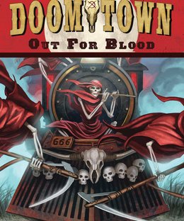 Doomtown: Out For Blood