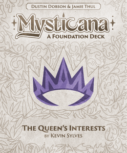 Mysticana: The Queen's Interests
