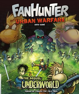 Fanhunter: Urban Warfare – The Sequel: Underworld