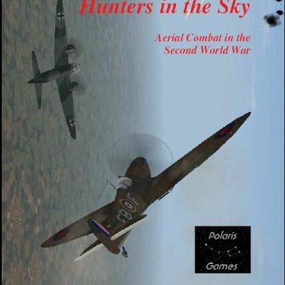 Hunters in the Sky: Aerial Combat in Second World War