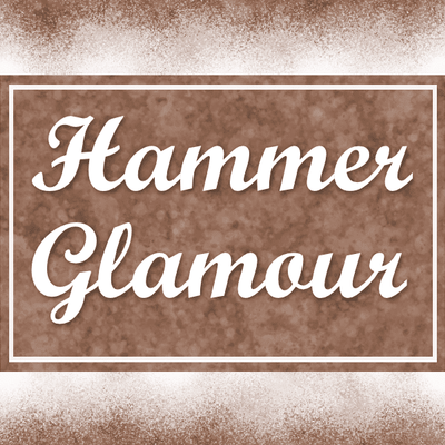 Hammer Glamour