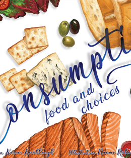 Consumption: Food and Choices
