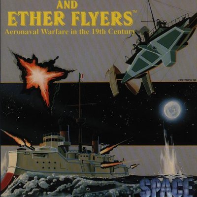 Ironclads and Ether Flyers