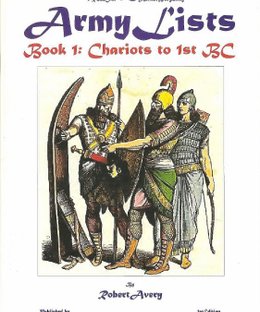 Vis Bellica: Army Lists – Book 1: Chariots to 1st BC