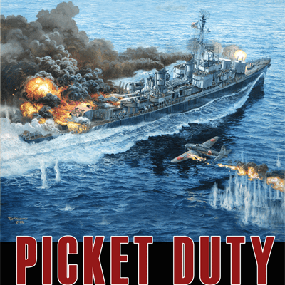Picket Duty: Kamikaze Attacks against U.S. Destroyers – Okinawa, 1945