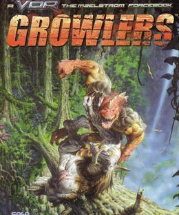 VOR: The Maelstrom – Growlers