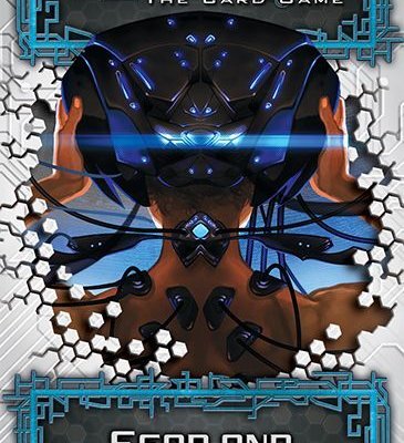 Android: Netrunner – Fear and Loathing