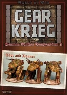 Battlefield Evolution: World at War – Gear Krieg: German Walker Compendium III – Thor and Donner