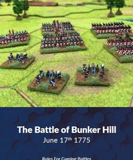 The Battle of Bunker Hill: June 17th 1775