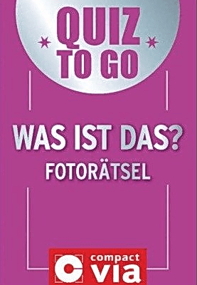 Quiz to go: Was ist das? Fotorätsel