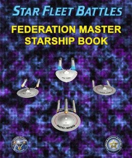 Star Fleet Battles: Federation Master Starship Book
