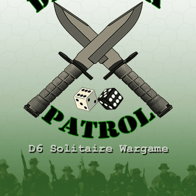 Delta Six Patrol: D6 Solitaire Wargame