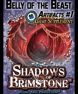 Shadows of Brimstone: Belly of the Beast Artifacts #1 Game Supplement