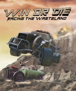 Win or Die: Racing the Wasteland