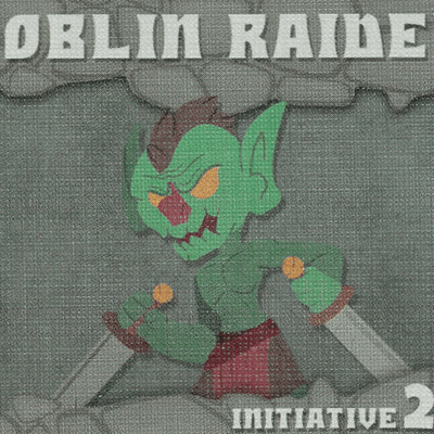 Trolling for Trouble: Goblin Raider
