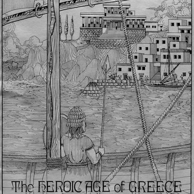 Raiders and Traders: The Heroic Age of Greece