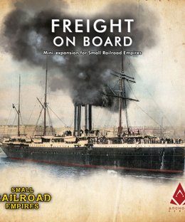 Small Railroad Empires: Freight on Board