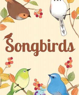Songbirds