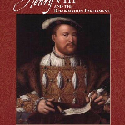 Henry VIII and the Reformation Parliament