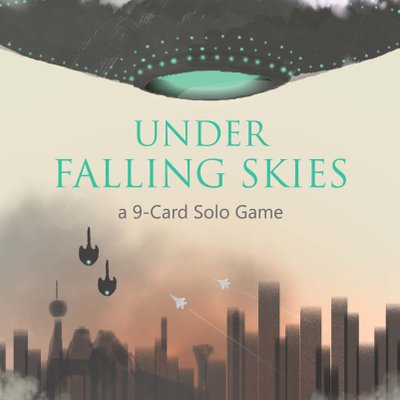Under Falling Skies: A 9-Card Solo Game