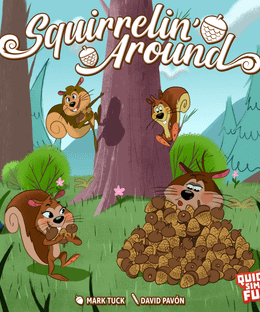 Squirrelin' Around