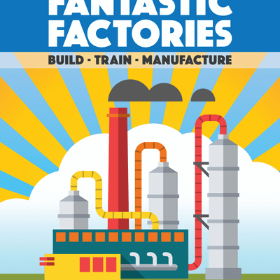 Fantastic Factories