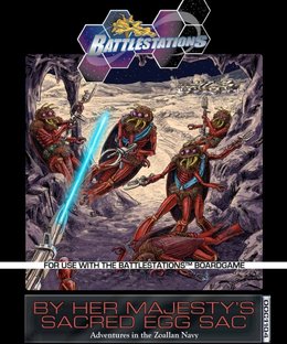 Battlestations: By Her Majesty's Sacred Egg Sac