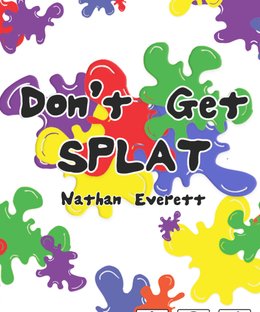 Don't Get Splat