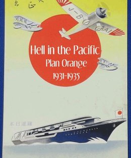 Hell in the Pacific: Plan Orange 1931 and 1935