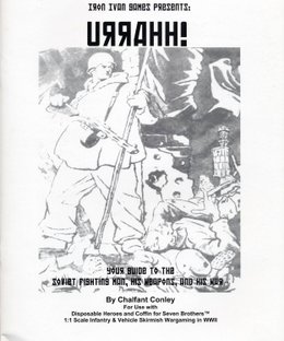 Urrahh! Your Guide to the Soviet Fighting Man, His Weapons, and His War
