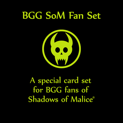 Shadows of Malice: BGG Fan Card Set