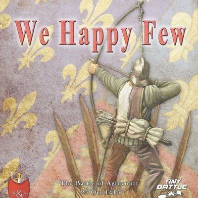 We Happy Few: The Battle of Agincourt