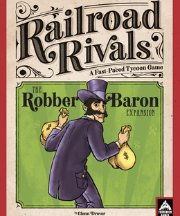 Railroad Rivals: Robber Baron Expansion