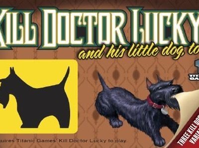 Kill Doctor Lucky... and His Little Dog, Too!