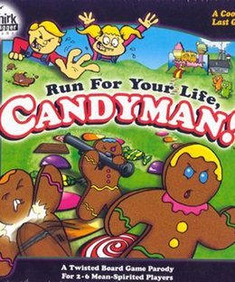 Run for Your Life, Candyman!