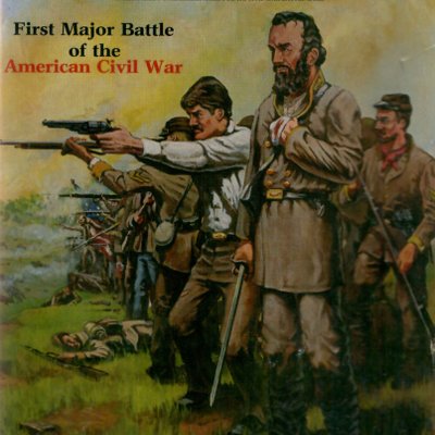 Bull Run: The First Major Battle of the American Civil War