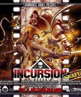 Incursion: SNAFU