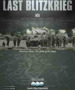 Last Blitzkrieg: Wacht am Rhein, The Battle of the Bulge
