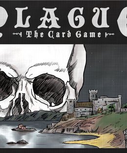 PLAGUE: The Card Game