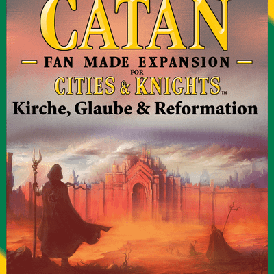 Kirche, Glaube & Reformation (fan expansion for Catan: Cities and Knights)