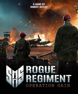 SAS: Rogue Regiment – Operation Gain