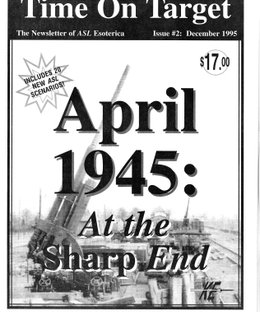 Time on Target: April 1945 – At The Sharp End