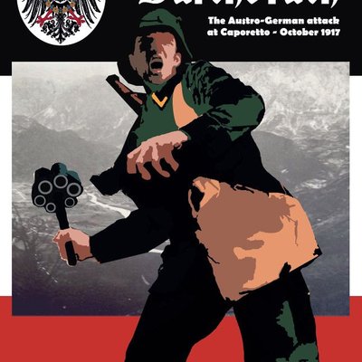 Durchbruch: The Austro-German attack at Caporetto October 1917